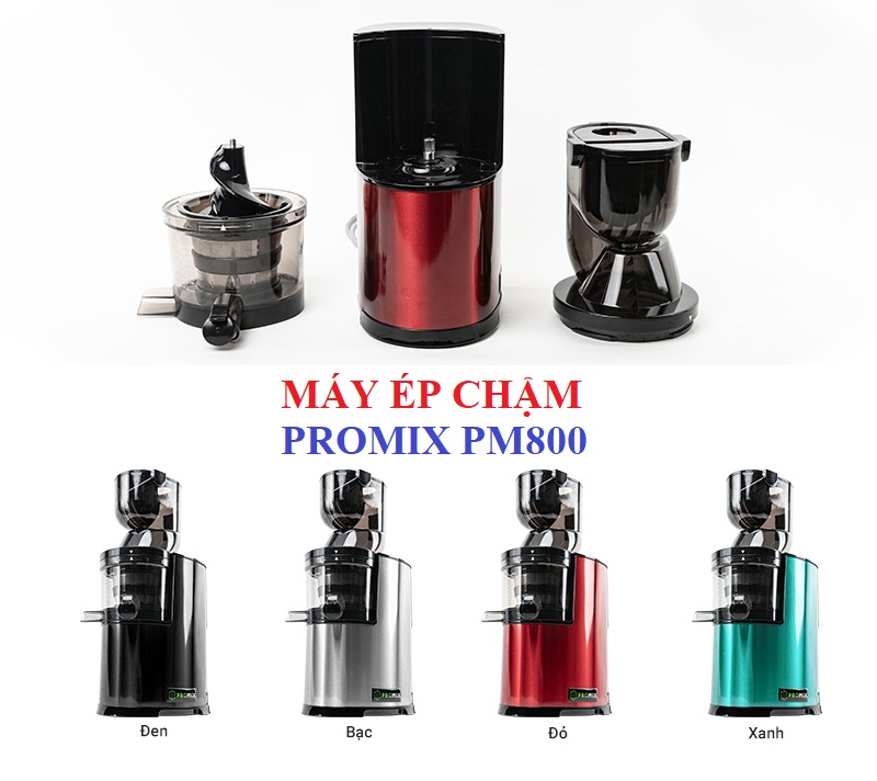 Máy ép chậm Promix - PM800 . Màu ngẫu nhiên