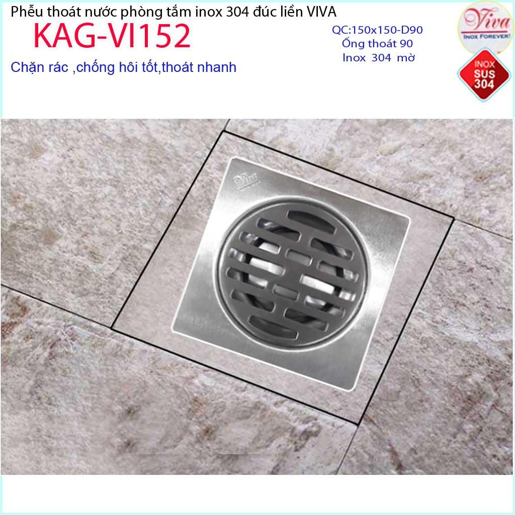 Thoát sàn Viva 15x15cm KAG-VI152 ống thoát 90mm, phễu thoát sàn inox 304 hố ga đúc dày thoát nhanh chống hôi tốt sử dụng vĩnh viễn