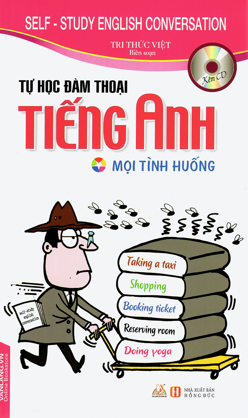 Sách Tự Học Đàm Thoại Tiếng Anh Mọi Tình Huống -Vanlangbooks