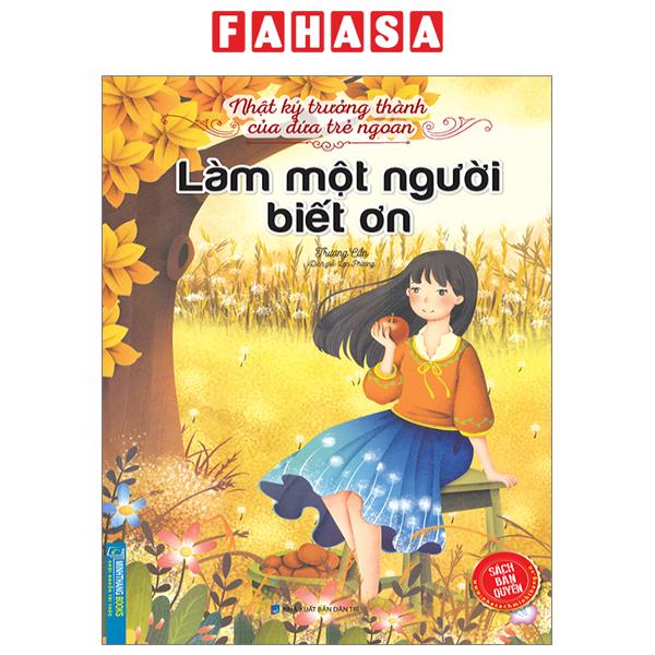 Fahasa - nhật ký trưởng thành của đứa trẻ ngoan - làm một người biết ơn