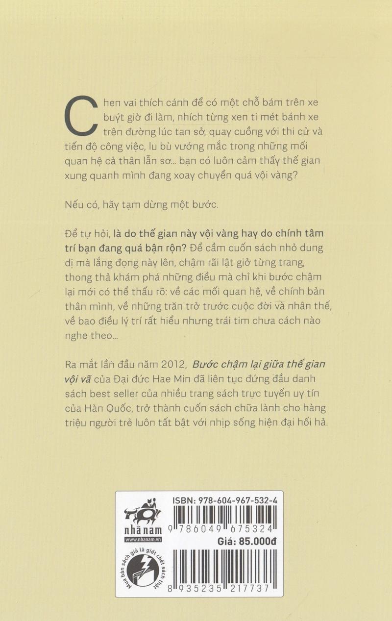 [ Sách ] Bước Chậm Lại Giữa Thế Gian Vội Vã (Tái Bản)