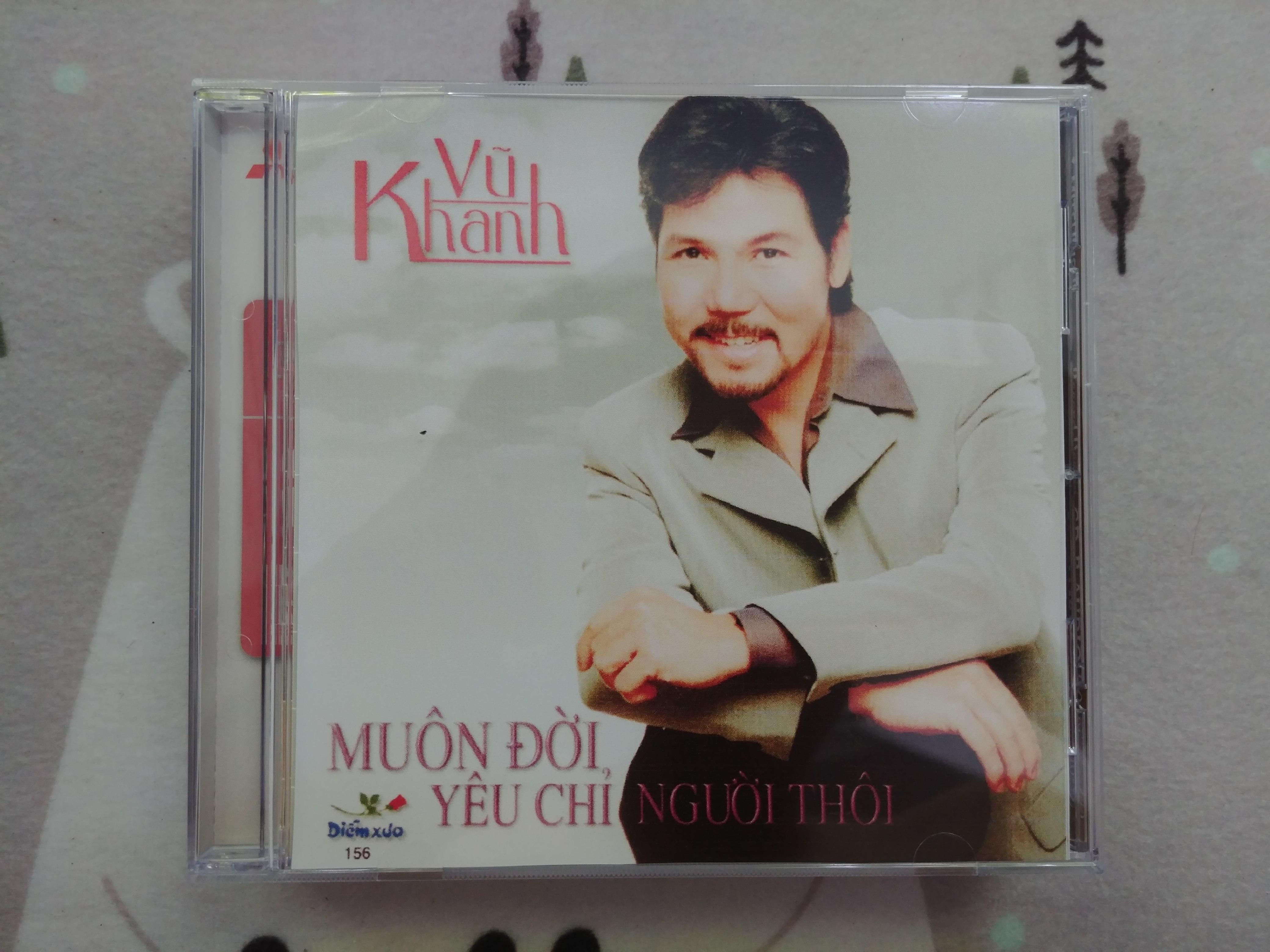 Cd vũ khanh muôn đời yêu chỉ người thôi - diễm xưa 156