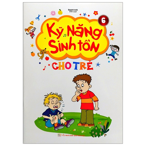 Fahasa - kỹ năng sinh tồn cho trẻ - tập 6