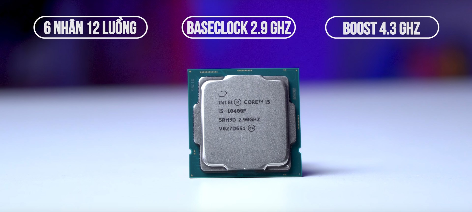 CPU Intel Core i5-10400F (2.9GHz turbo up to 4.3Ghz, 6 nhân 12 luồng, 12MB Cache, 65W) - Socket Intel LGA 1200