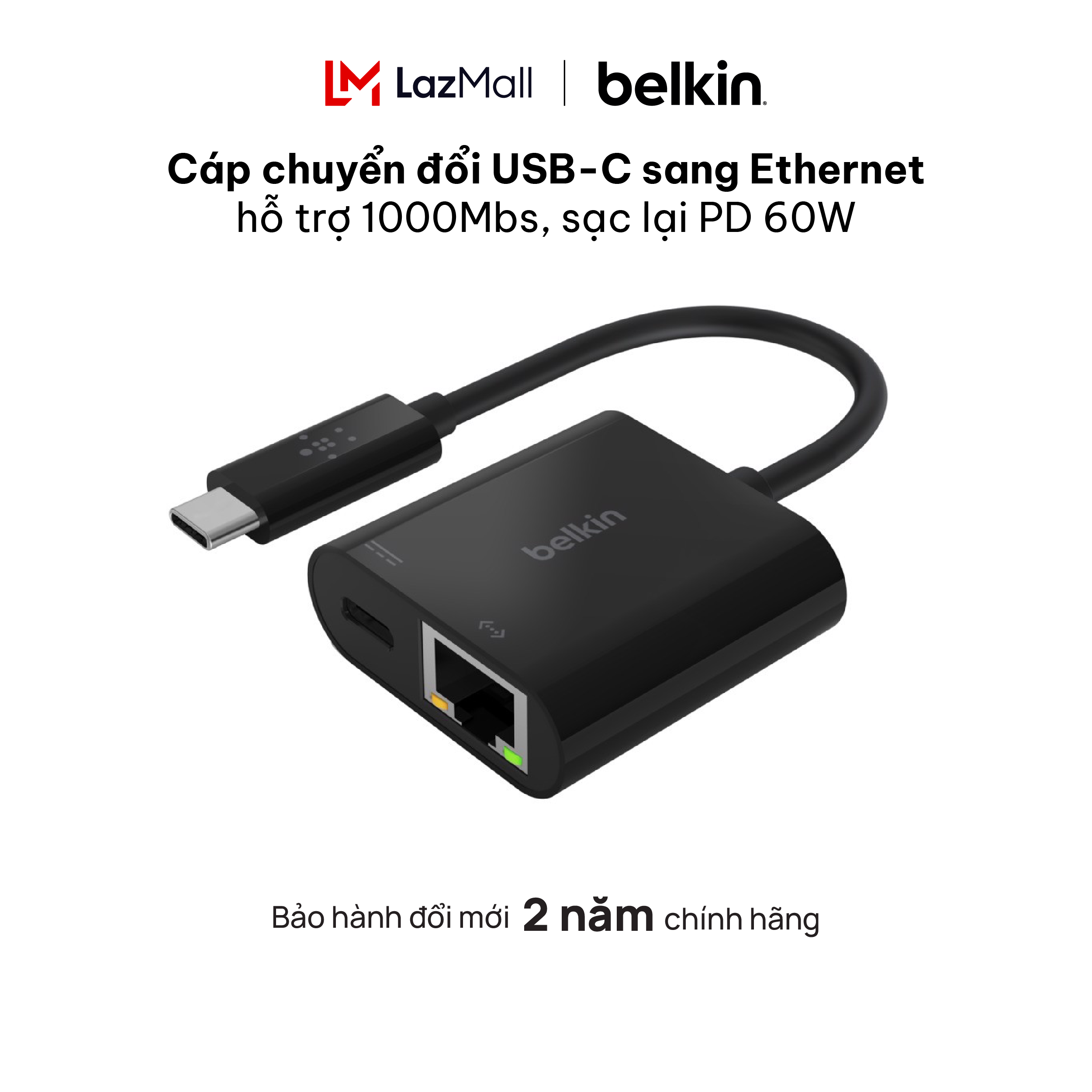 Cáp chuyển đổi USB-C sang Ethernet Belkin hỗ trợ 1000Mbs, sạc lại PD 60W,