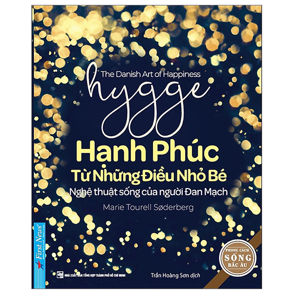 Fahasa - hygge - hạnh phúc từ những điều nhỏ bé - nghệ thuật sống của người đan mạch