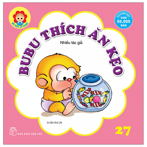Bé học lễ giáo - bubu 27: thích ăn kẹo