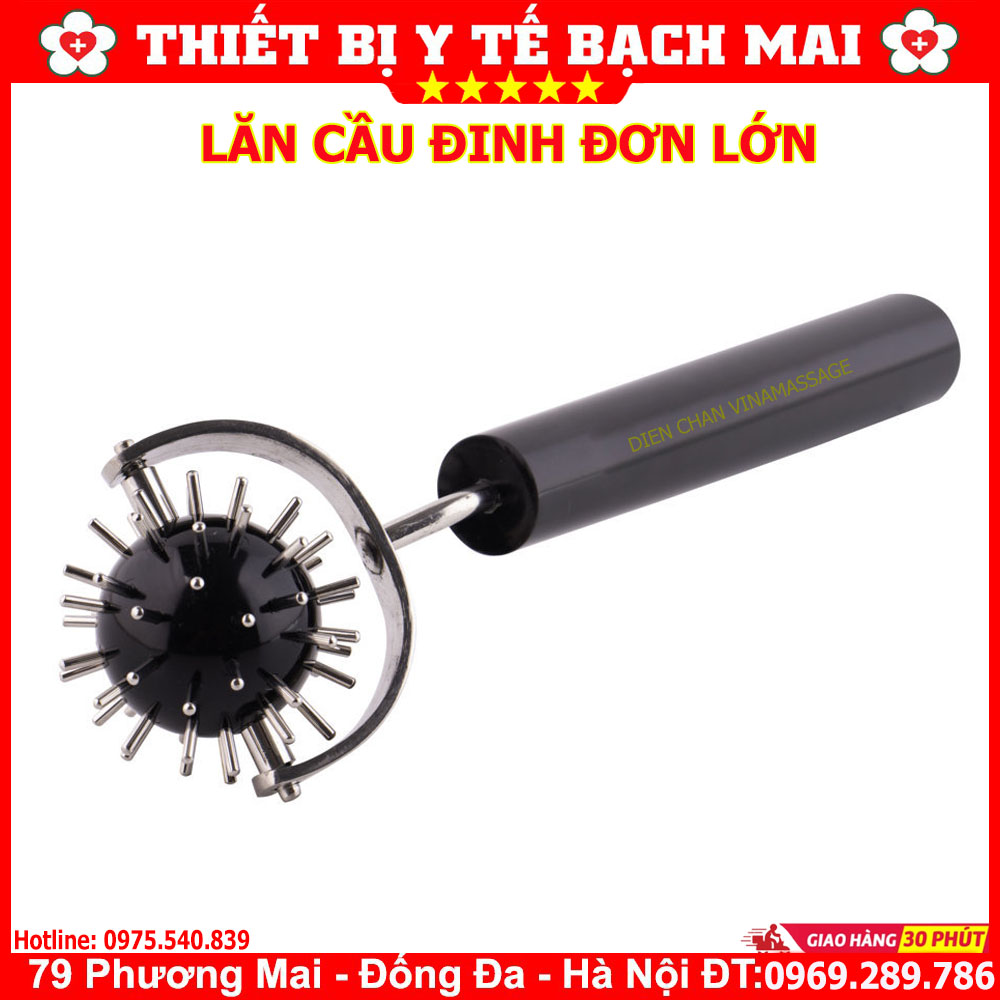 Lăn cầu đinh đơn lớn diện chẩn