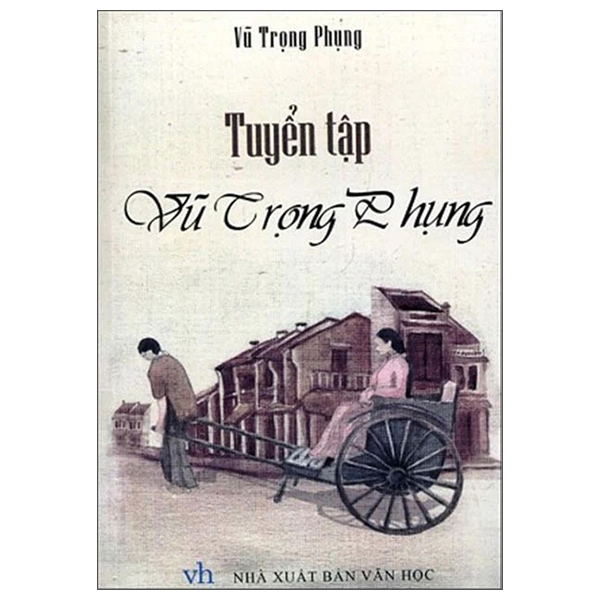 Sách Fahasa - Tuyển Tập Vũ Trọng Phụng (2023)