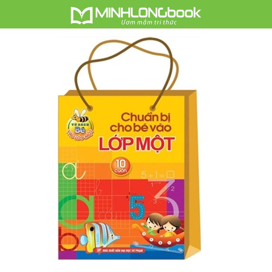 Sách: Combo Chuẩn Bị Cho Bé Vào Lớp Một (Túi 10 Cuốn)