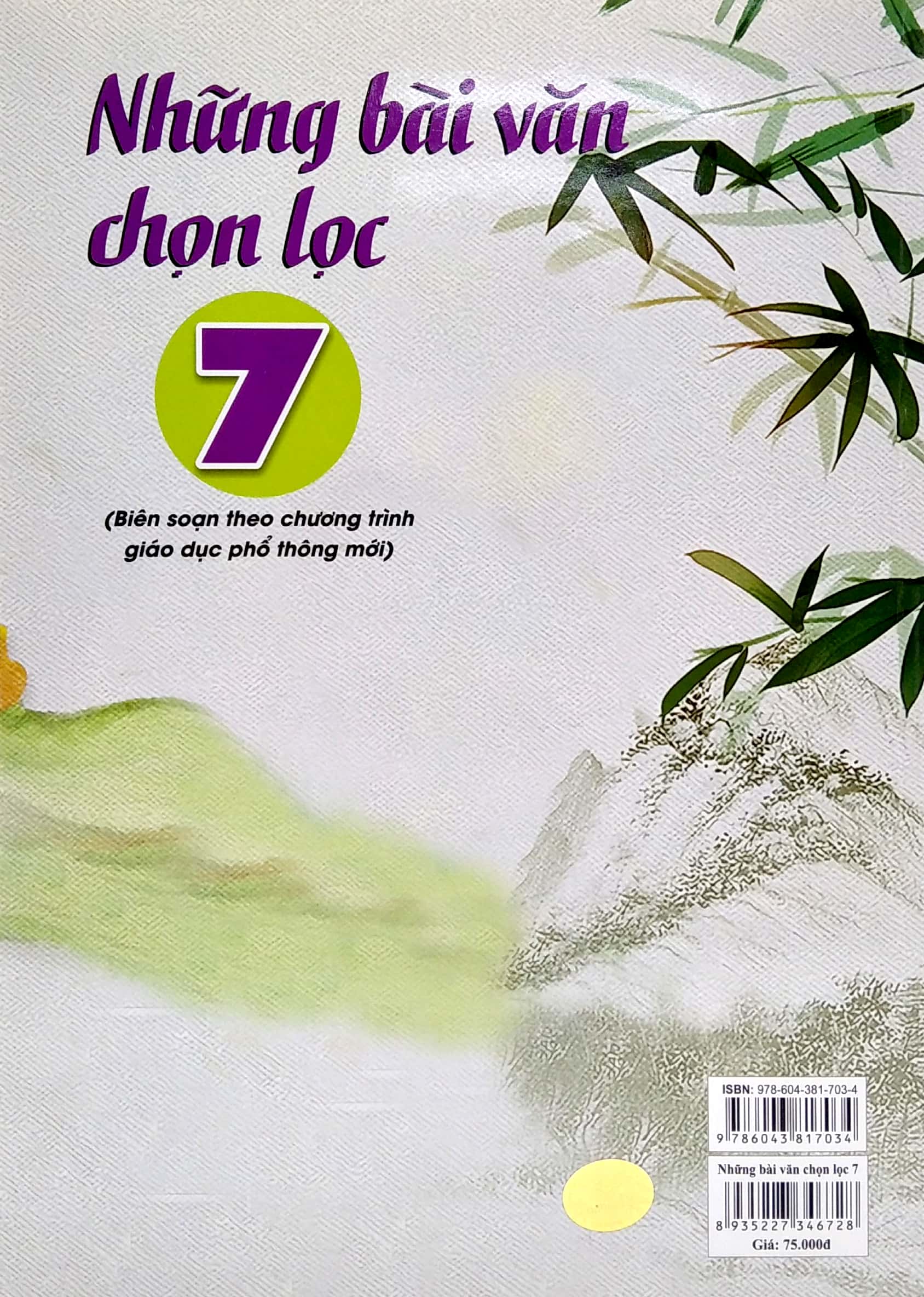 Sách Fahasa - Những Bài Văn Chọn Lọc 7 (Biên Soạn Theo Chương Trình Giao Dục Phổ Thông Mới)