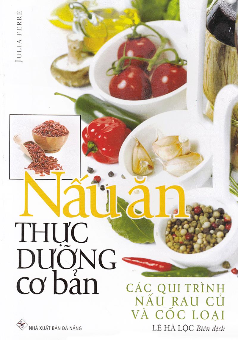 Nấu ăn thực dưỡng cơ bản