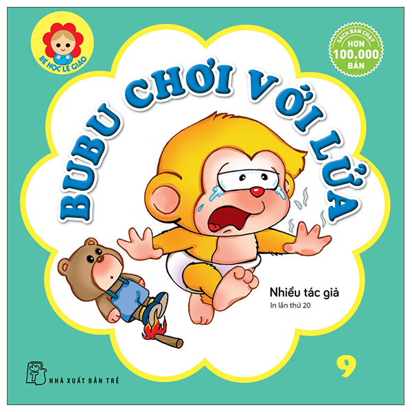Fahasa - bé học lễ giáo - tập 9: bubu chơi với lửa