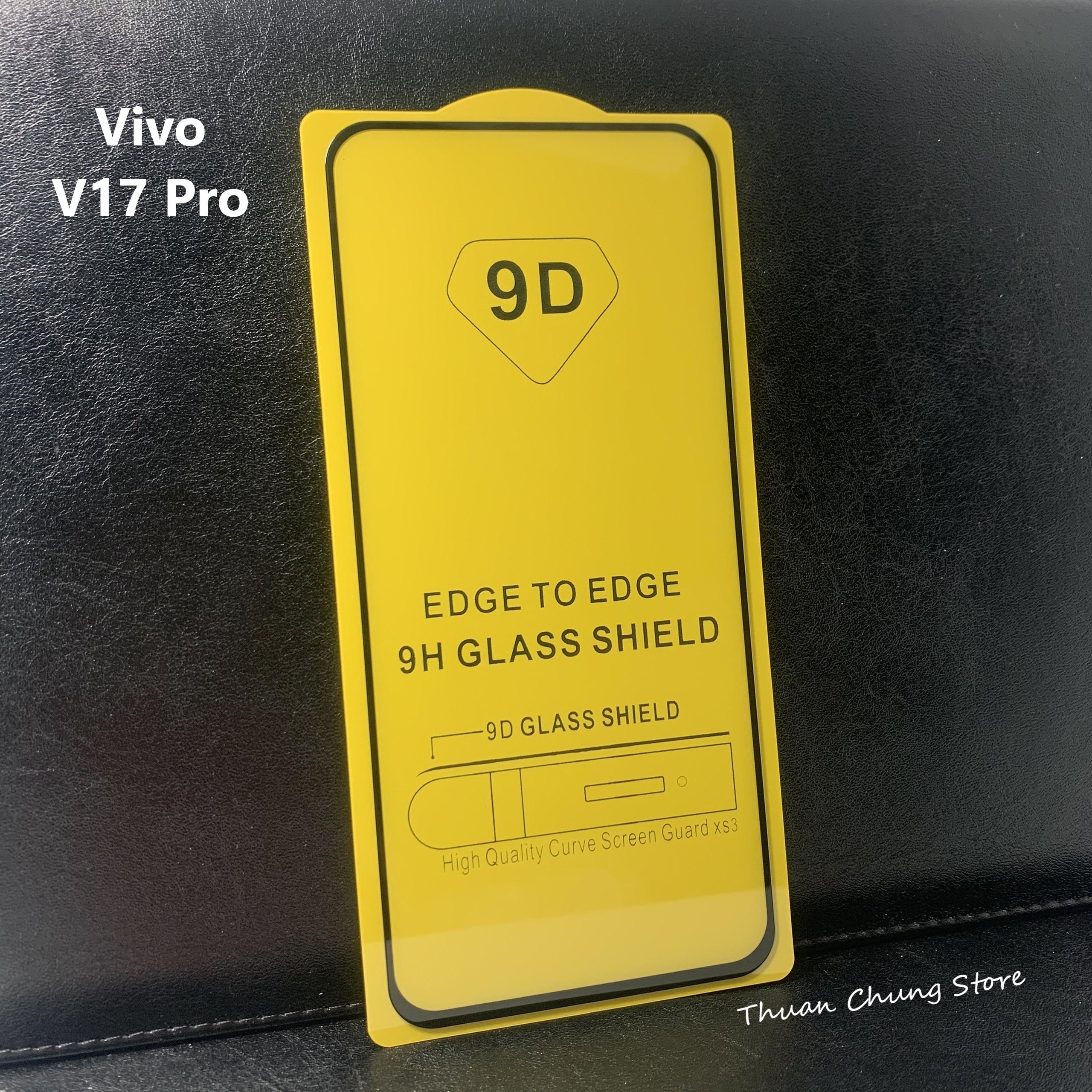 Kính cường lực full keo 9d vivo v17 pro