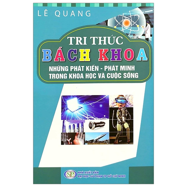 Fahasa - Tri Thức Bách Khoa - Những Phát Kiến, Phát Minh Trong Khoa Học Công Nghệ Và Cuộc Sống