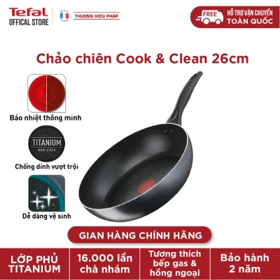 Chảo chiên chống dính Tefal Cook & Clean 26cm, dùng cho bếp ga và bếp từ, hàng chính hãng bảo hành 2 năm