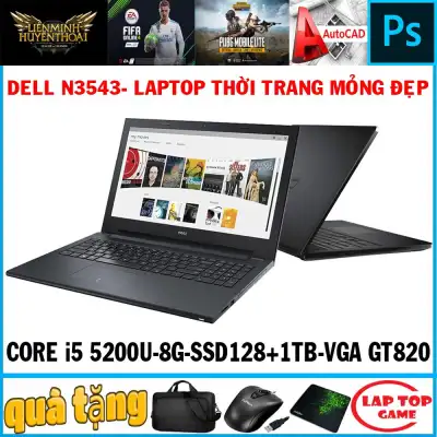 [Trả góp 0%]Dell 3543 mỏng đẹp cao cấp Core i5-5200U ram 8GB SSD128+hdd 1TB VGA rời Nvidia Geforce 820M- 2G màn 15.6″ HD)