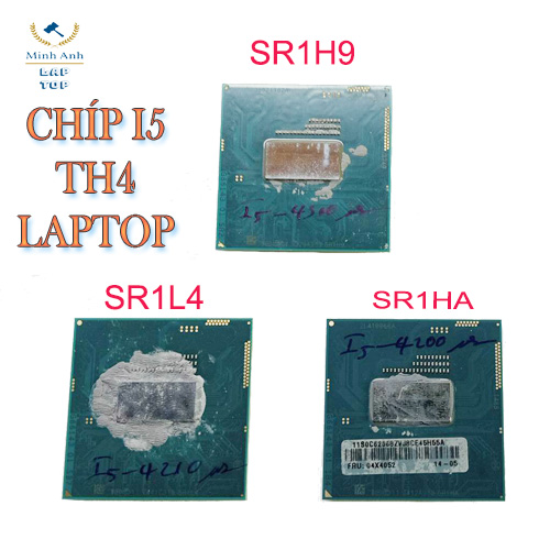 CHÍP  LAPTOP I5 TH4 GEN 4 ( I5 4300M,I5 4210M,I5 4200M )
