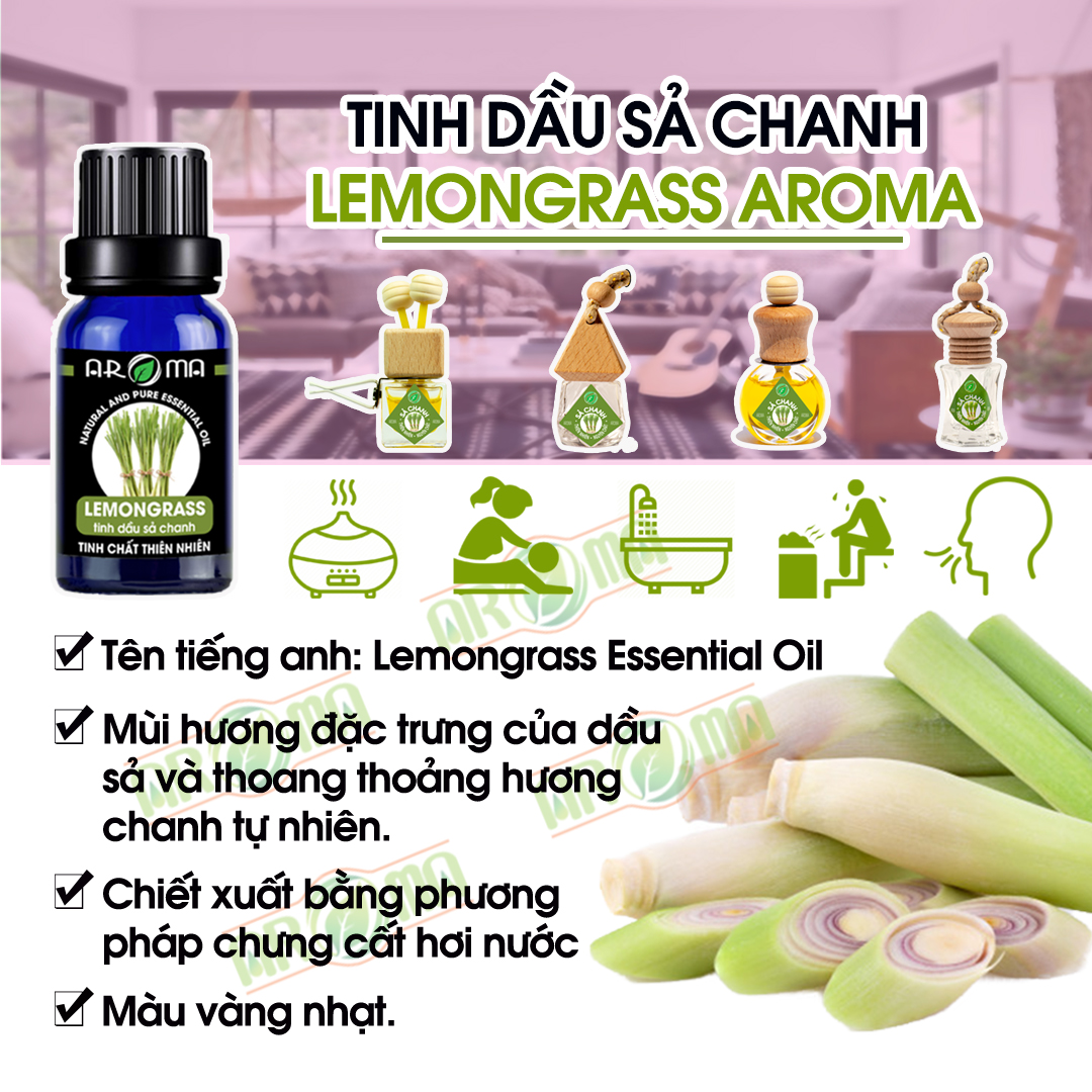 Tinh dầu Sả Chanh AROMA Lemongrass Essential oil, tinh dầu thơm phòng, khử mùi, thanh lọc không khí, đuổi muỗi
