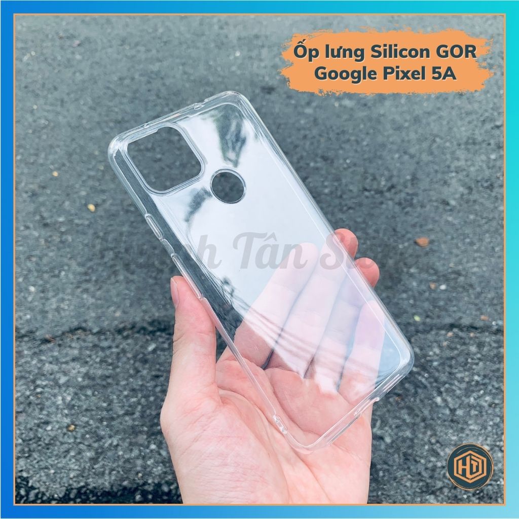 Ốp lưng GOR cho Google Pixel 5a 5G Silicon dẻo trong