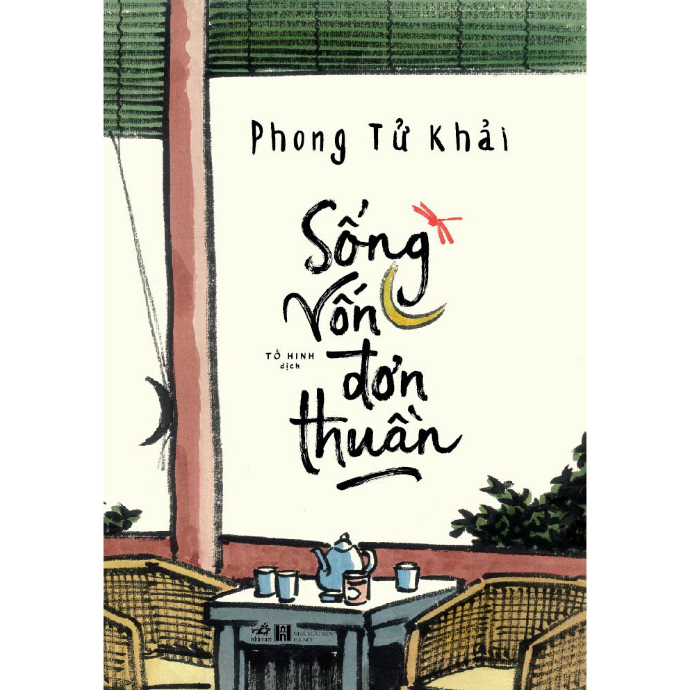 Sách - Sống vốn đơn thuần (Nhã Nam HCM)