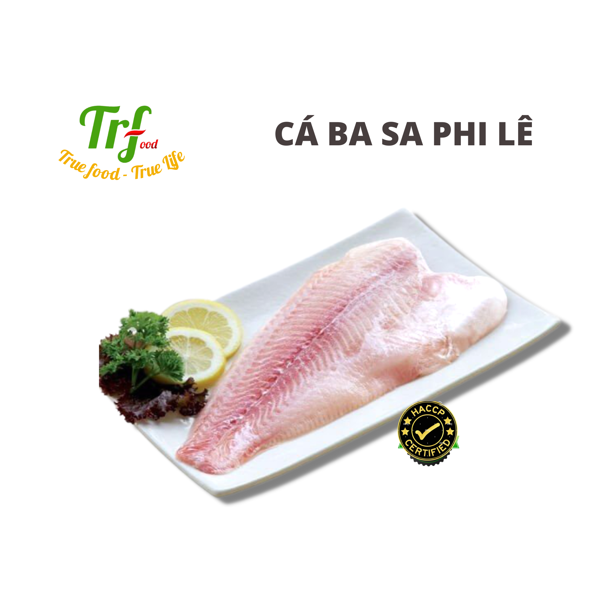 Cá ba sa phi lê Truefood thơm ngon túi 500g [HN ship hỏa tốc]