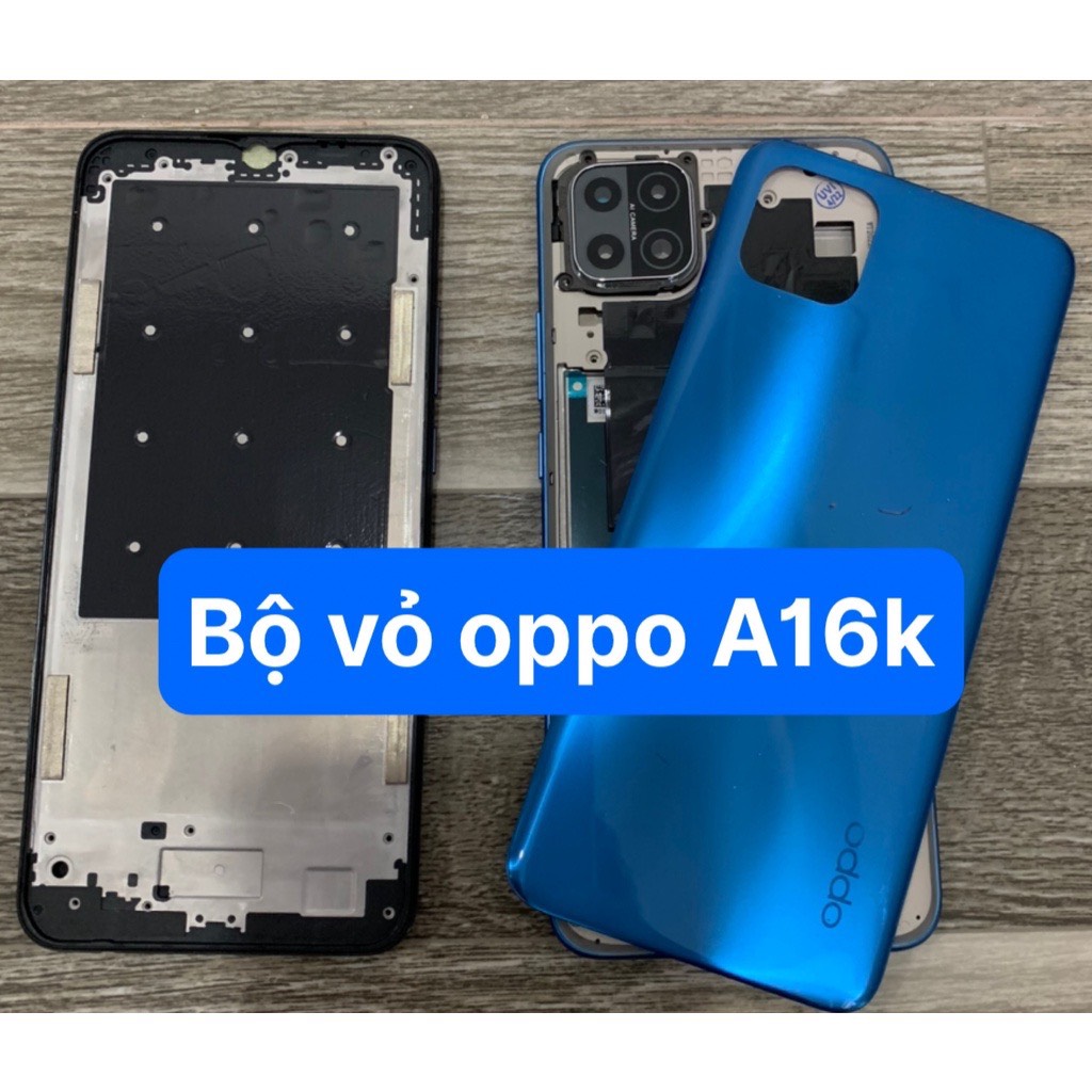 Vỏ bộ oppo a12/ a15/a15s/a16/a16k {{vỏ bộ không bao gôm xuong baket)