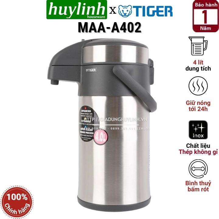 Bình thủy giữ nhiệt bấm rót Tiger MAA-A402 - Dung tích 4 lít
