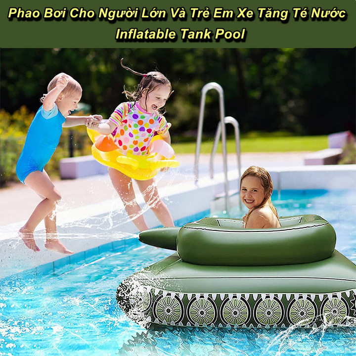 Phao Bơi Xe Tăng Té Nước Inflatable Tank Pool - EuroHome