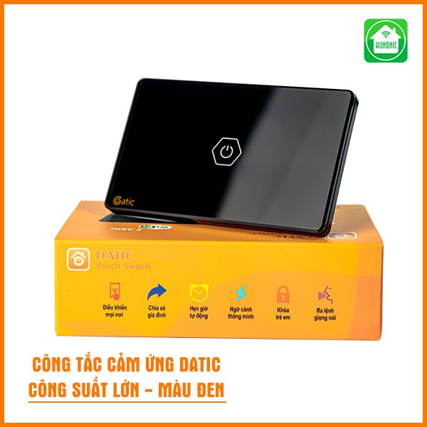 Công Tắc Cảm Ứng Datic Hunonic Đa Dạng Mẫu Mã (Mới nhất)
