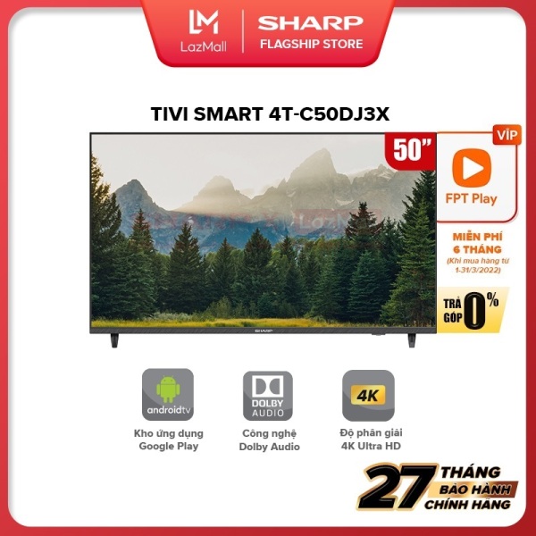 Bảng giá [New model] TV LED 4K Ultra HD 50inch Sharp 4T-C50DJ3X Hàng Thái Lan [Android 10.0 Google Play Netflix Tìm Kiếm Giọng Nói] - Hàng Chính Hãng Bảo Hành 27 tháng