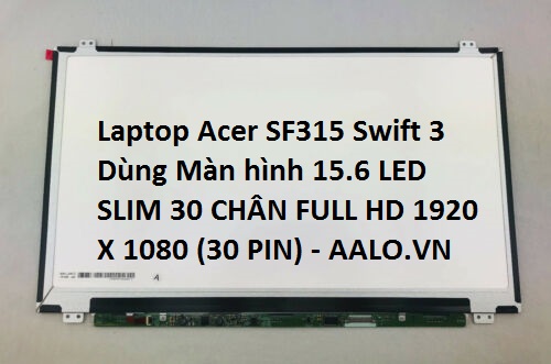 MÀN HÌNH LAPTOP ACER SF315 SWIFT 3