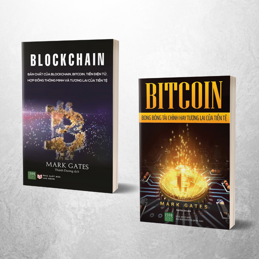 Combo Blockchain: (Bản chất của Blockchain, Bitcoin, Tiền điện tử, Hợp đồng thông minh và tương lai của tiền tệ + Bitcoin - Bong bóng tài chính hay tương lai của tiền tệ)