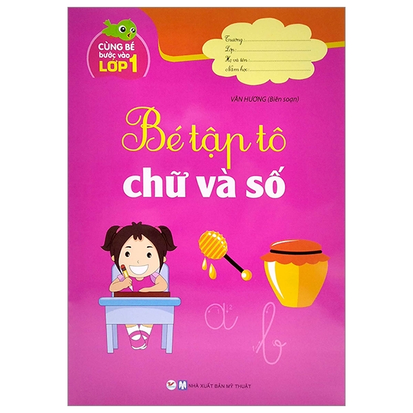 Fahasa - cùng bé bước vào lớp 1 - bé tập tô chữ và số