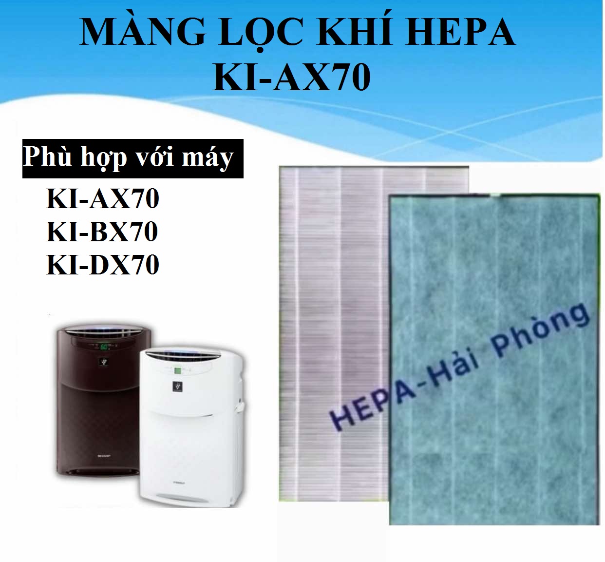 MÀNG LỌC HEPA SHARP KI-AX70, KI-BX70,KI-DX70 ( LOẠI 1 ẢNH THẬT )
