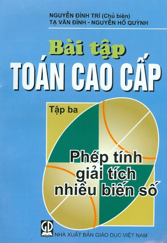 Mua Bài Tập Toán Cao Cấp - Tập 3 - Phép Tính Giải Tích Nhiều Biến Số