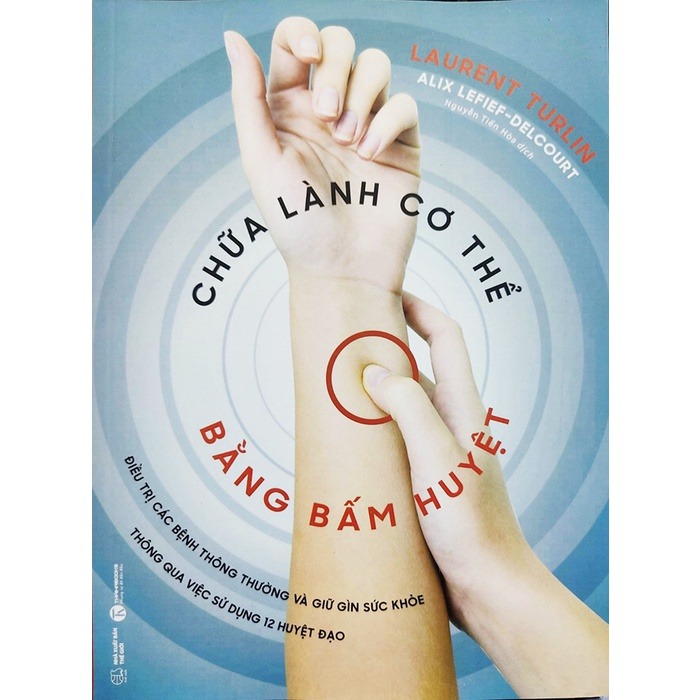 Sách chữa lành cơ thể bằng bấm huyệt