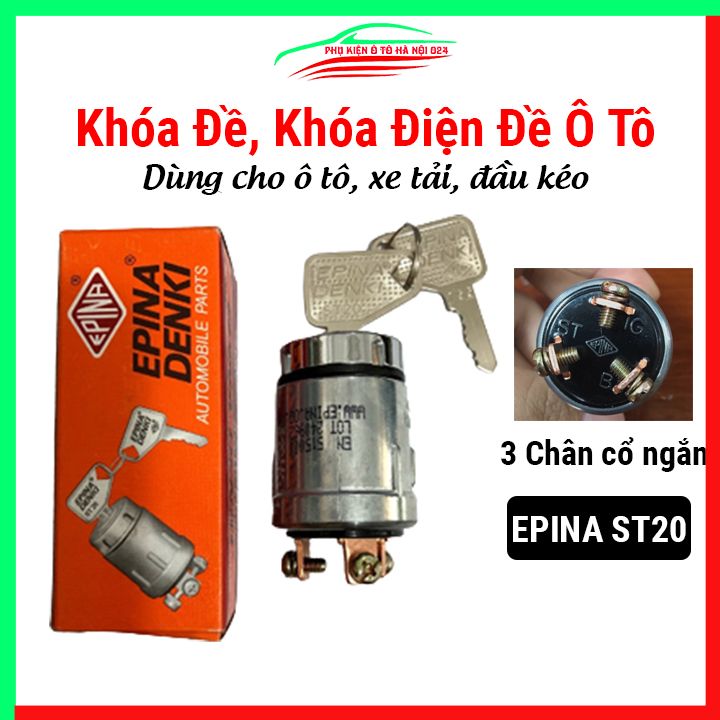 Khóa đề, khóa điện đề ô tô, xe tải, đầu kéo, máy phát 3 chân cổ ngắn EPINA ST20