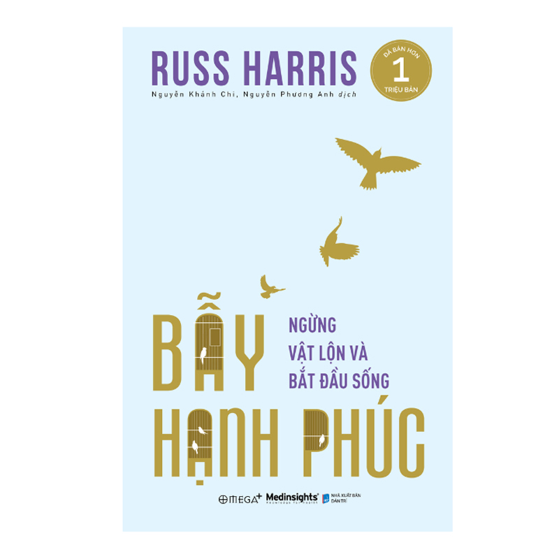 Sách - bẫy hạnh phúc - ngừng trăn trở và bắt đầu sống 239k