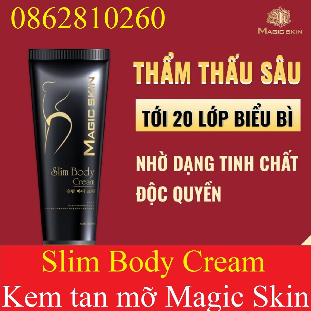 Kem Tan Mỡ Quế Gừng Magic Skin Slim Body Cream [CHÍNH HÃNG MAGICSKIN]