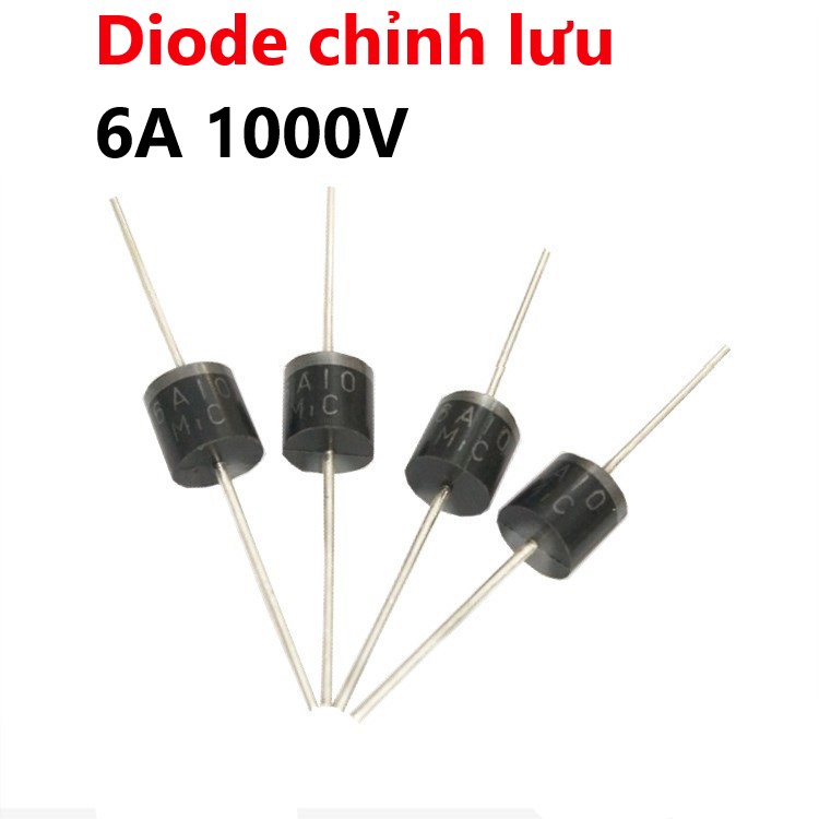 Diode 6a 1000v 6a10 chỉnh lưu chân cắm