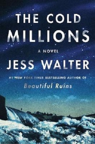 The Cold Millions - english novel