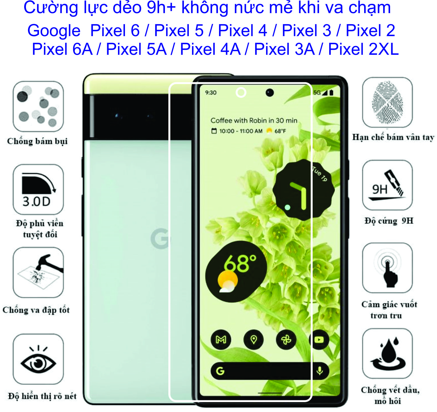 Cường lực dẻo 9h+ dành cho google pixel 6 / pixel 5 / pixel 4 / pixel 3 / pixel 2 / pixel 6a / pixel 5a / pixel 4a / pixel 3