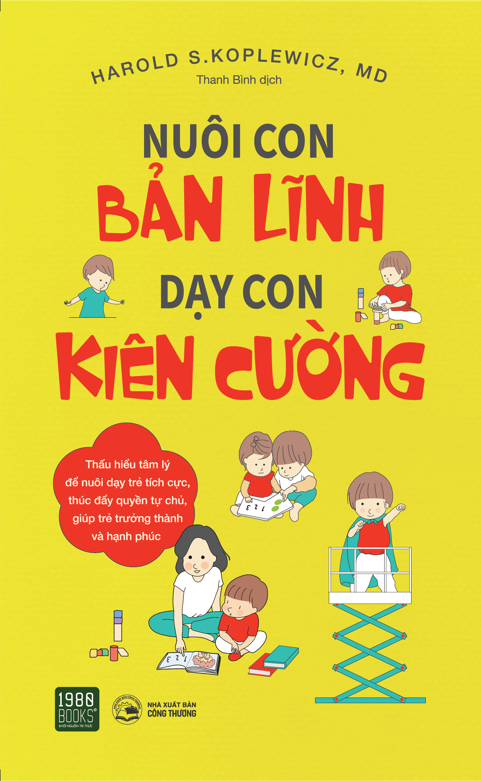 Sách - nuôi con bản lĩnh, dạy con kiên cường