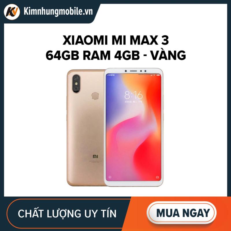 Xiaomi Mi Max 3 64GB Ram 4GB Kim Nhung - Vàng