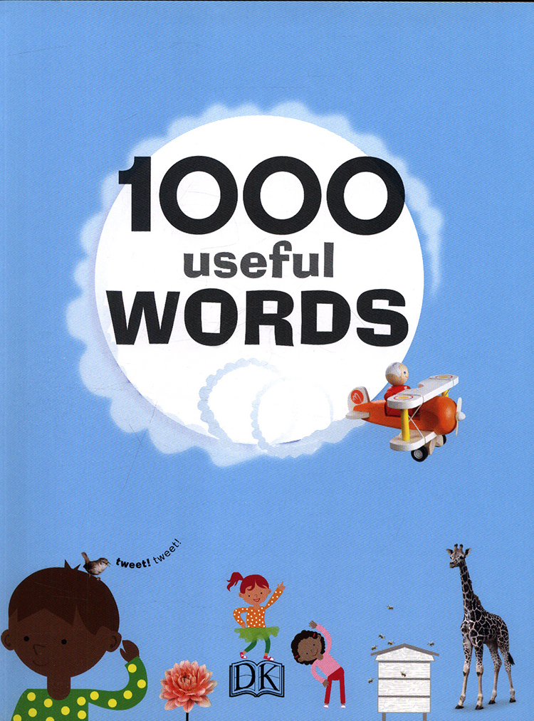1000 USEFUL WORDS – SÁCH HỌC TỪ VỰNG TIẾNG ANH CHO BÉ