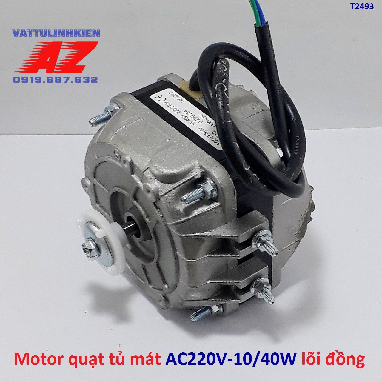 Motor quạt tủ mát AC220V - 25W / 40W lõi dây đồng