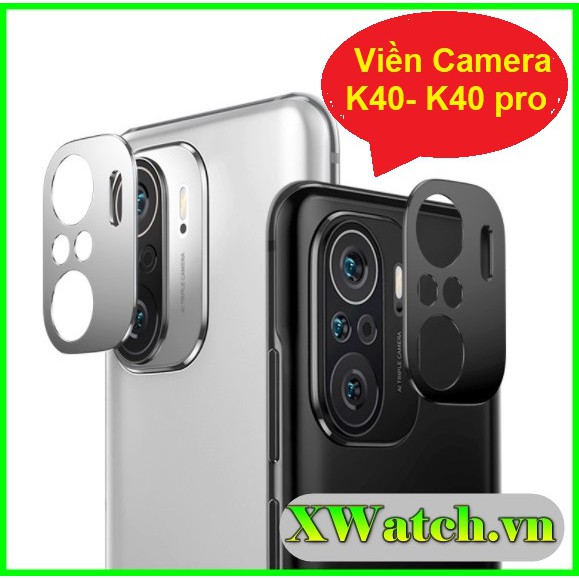 Khung viền camera xiaomi redmi k40 / k40 pro / đai bảo vệ camera