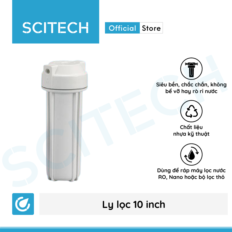 Ly lọc 10 inch máy lọc nước - Scitech Water