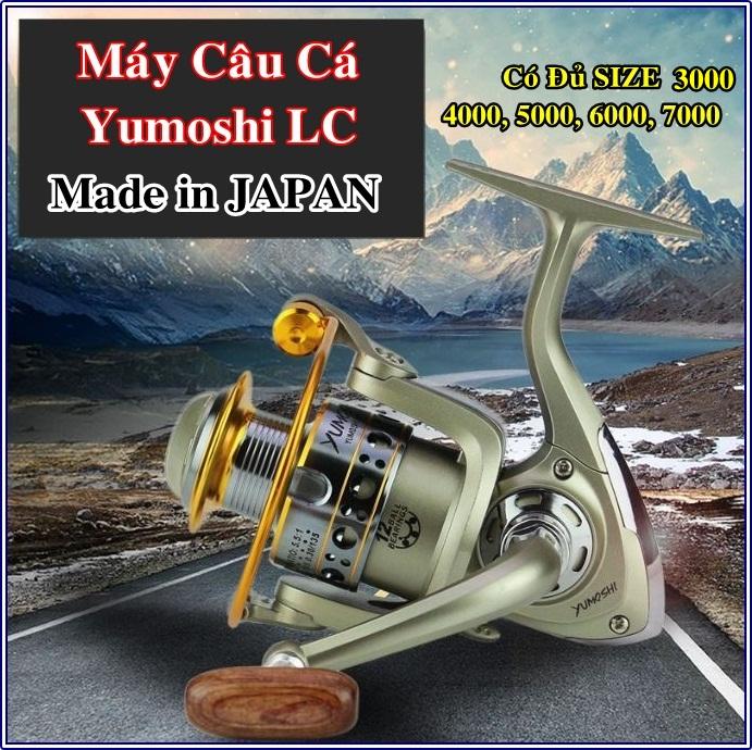 Máy câu cá Yumoshi LC  loại Cao Cấp Nhật Bản ( co đủ SIZE )